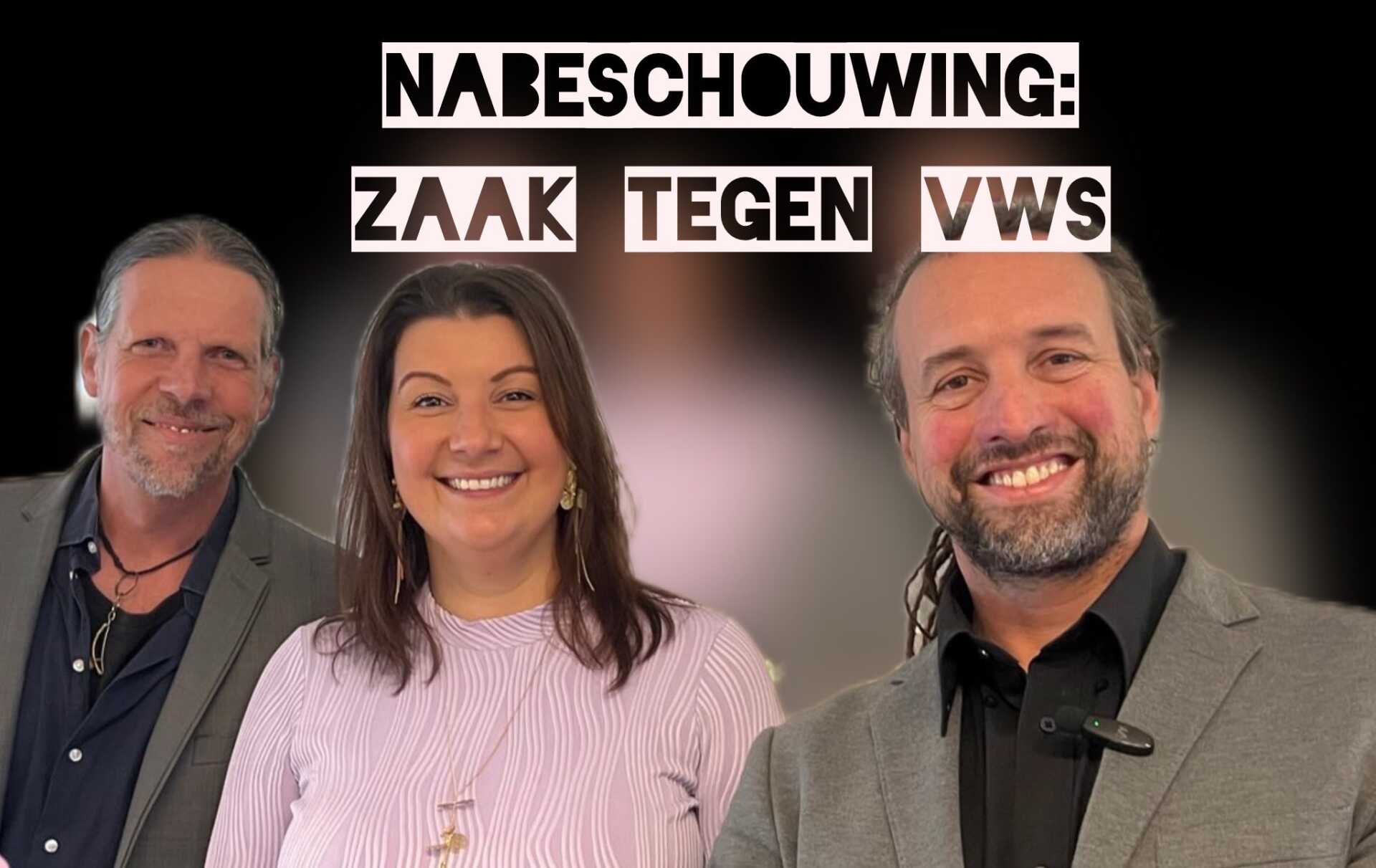 Nabeschouwing Zaak tegen VWS